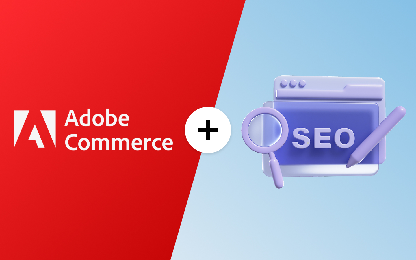 Adobe Commerce Implementation & SEO Strategy Guide