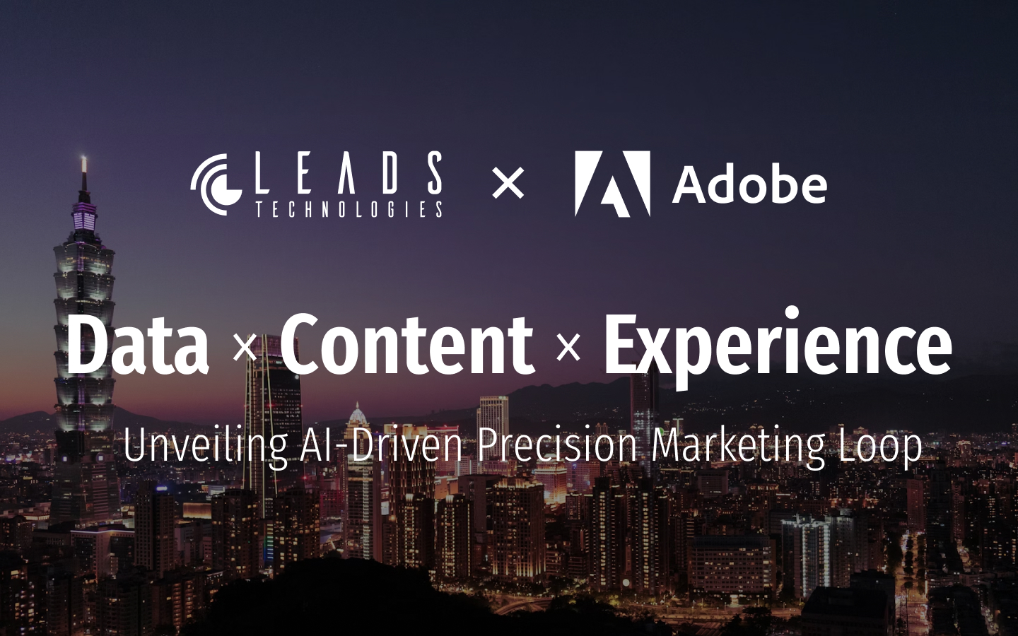 Leads Technologies and Adobe Co-Host Seminar on “Data × Content × Experience,” Highlighting AI-Powered Precision Marketing