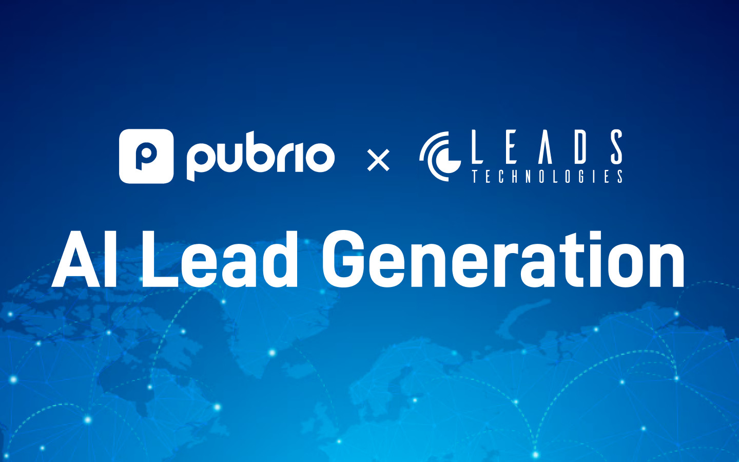 B2B AI Lead Generation: Pubrio Targets Global B2B Buyers | LeadsTech x Pubrio