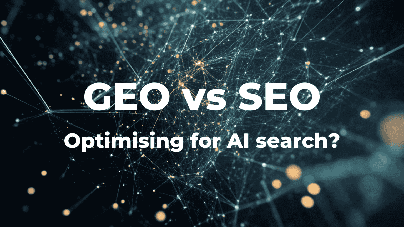 SEO, GEO, and AI search requirements