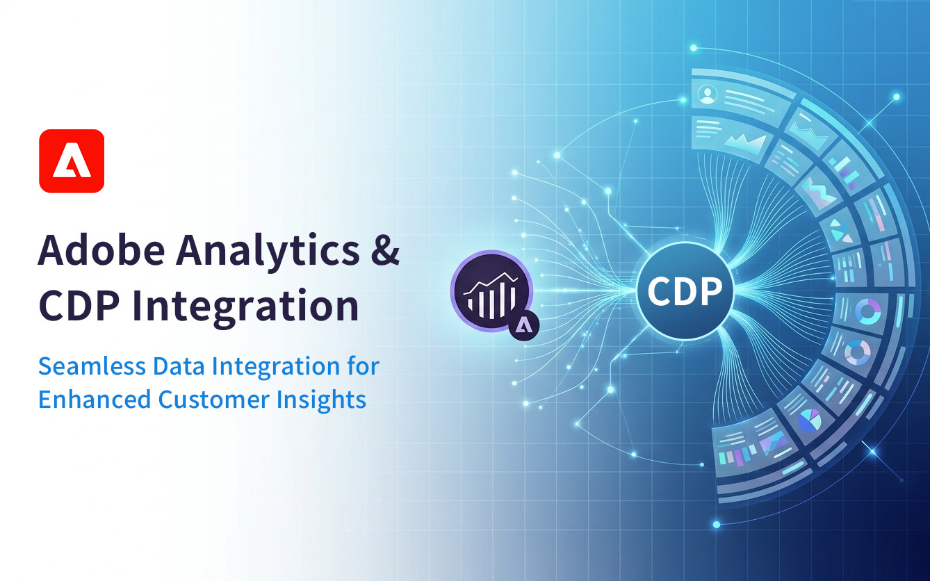 Adobe Analytics & CDP Integration Guide