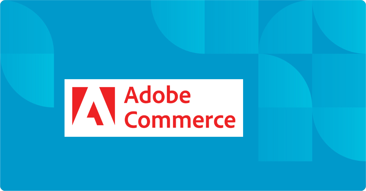 Adobe Commerce Key Advantages